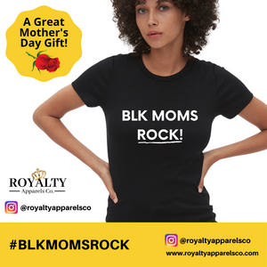 BLK Moms Rock
