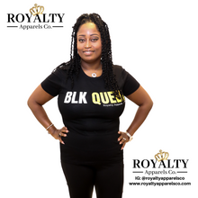 Load image into Gallery viewer, BLK Queen Tee
